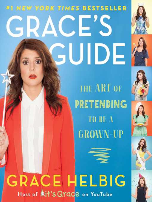 Title details for Grace's Guide by Grace Helbig - Wait list